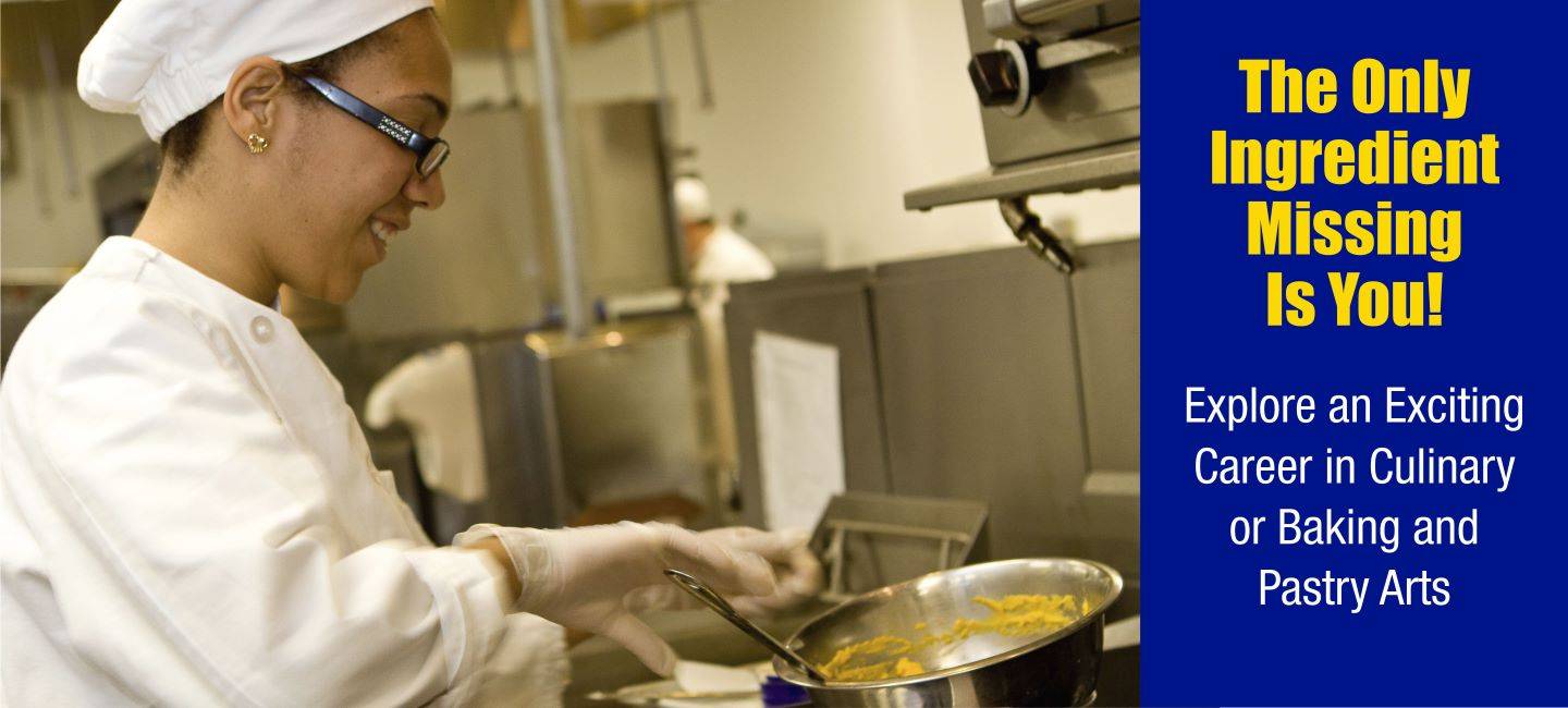 Explore an Exciting Career in Culinary or Baking and Pastry Arts