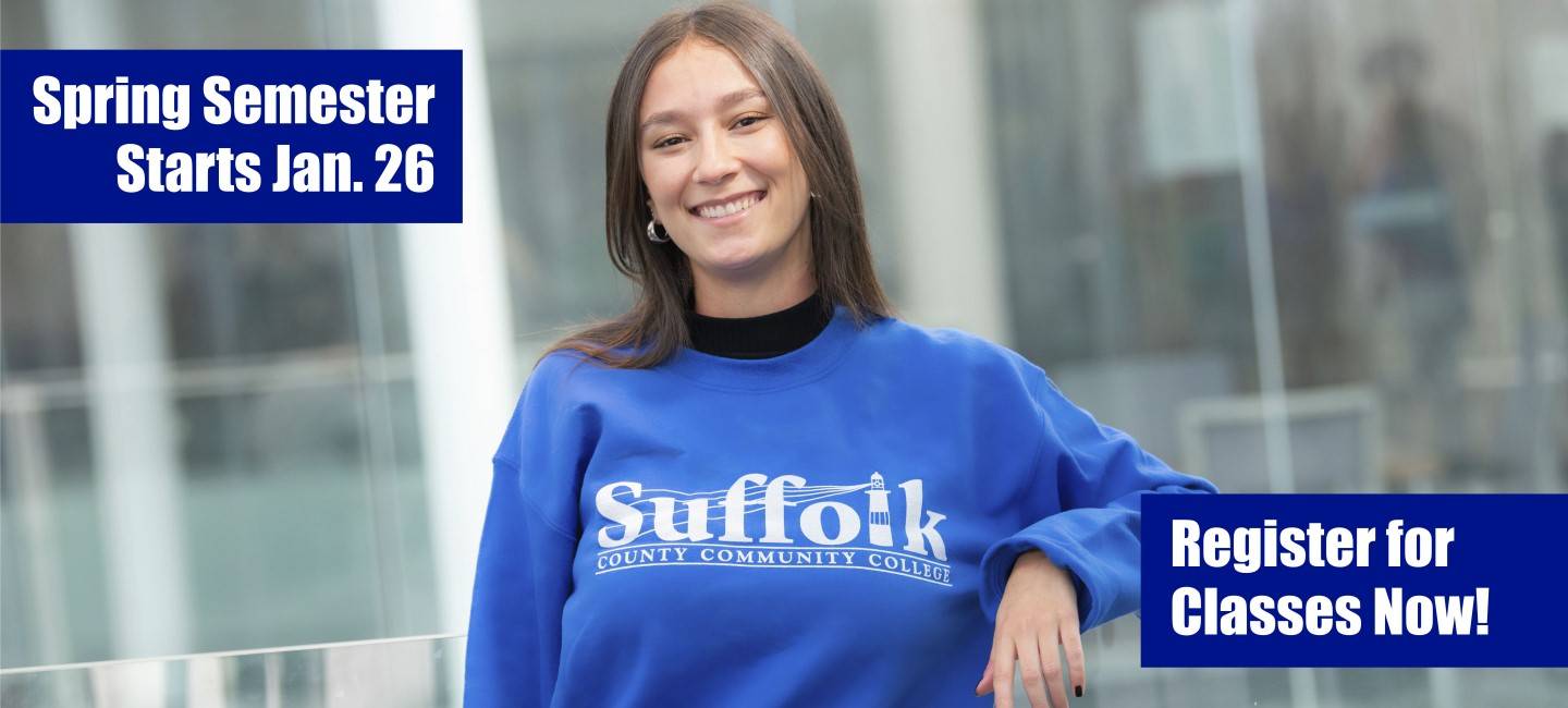 Spring Semester starts January 26th. Register for classes now.